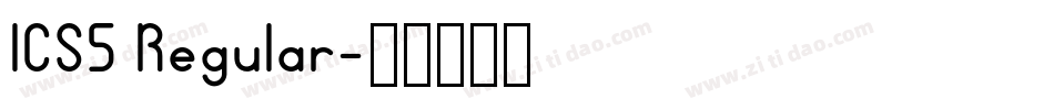 ICS5 Regular字体转换